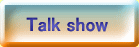 Talk show